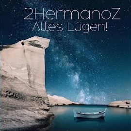2Hermanoz - Alles Lügen! загрузить