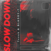 7Vvch - Slow Down Ft Bladdy-T загрузить