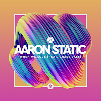Aaron Static - When We Love Ft Chase Vass загрузить