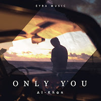 Al-Khan - Only You загрузить