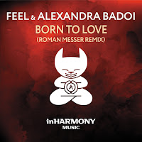 Alexandra Badoi - Born To Love (Roman Messer Extended Remix) Ft Feel загрузить