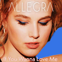 Allegra - If You Wanna Love Me загрузить