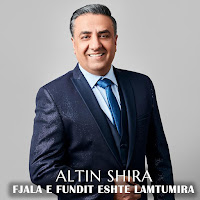 Altin Shira - Fjala E Fundit Eshte Lamtumira загрузить