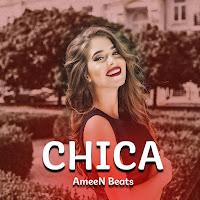Ameen Beats - Chica загрузить