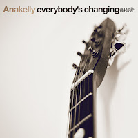 Anakelly - Everybody's Changing (Acoustic Version) загрузить