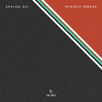 Analog Sol - Trinidad Dreams (Extended Mix) загрузить
