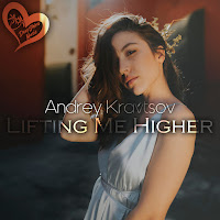 Andrey Kravtsov - Lifting Me Higher загрузить