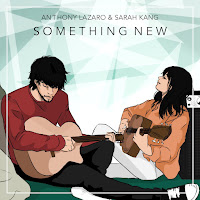Anthony Lazaro - Something New (Korean Version) Ft Sarah Kang загрузить