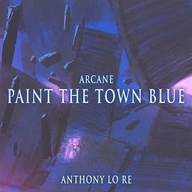 Anthony Lo Re - Paint The Town Blue (From 