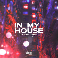 Anton Lacosta - In My House загрузить