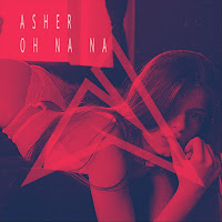Asher - Oh Na Na загрузить
