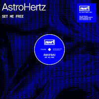 Astrohertz - Set Me Free загрузить