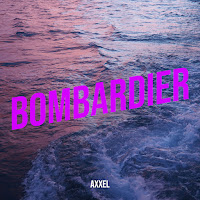 Axxel - Bombardier загрузить