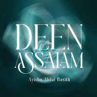 Ayisha Abdul Basith - Deen Assalam загрузить