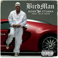 Birdman - Born Stunna (Feat. Rick Ross) загрузить