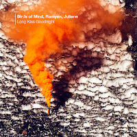 Birds Of Mind - Long Kiss Goodnight Ft Ramyen & Juliann загрузить