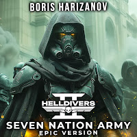 Boris Harizanov - Helldivers 2 - Seven Nation Army (Epic Version) загрузить