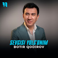 Botir Qodirov - Sevgisi Yolg'onim загрузить