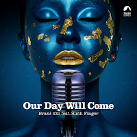 Brazil Xxi - Our Day Will Come Ft Sixth Finger загрузить