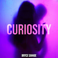 Bryce Savage - Curiosity загрузить