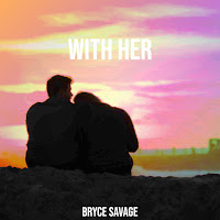 Bryce Savage - With Her загрузить
