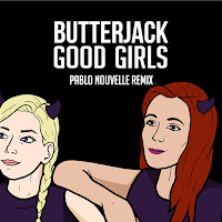 Butterjack - Good Girls (Pablo Nouvelle Remix) загрузить