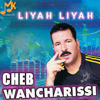 Cheb Wancharissi - Liyah Liyah загрузить