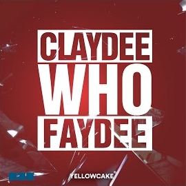 Claydee - Who Ft Faydee загрузить
