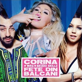 Corina - Fete Din Balcani (Feat. Mira & Skizzo Skillz) загрузить
