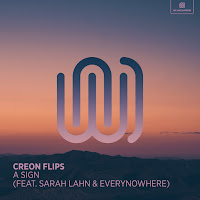 Creon Flips - A Sign (Feat. Sarah Lahn & Everynowhere) загрузить