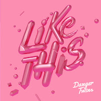 Danger Twins - Make It Look Easy загрузить
