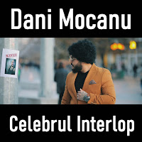 Dani Mocanu - Celebrul Interlop загрузить