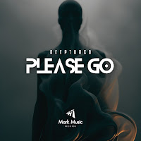 Deepturco - Please Go загрузить