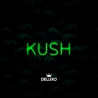 Deluxo - Kush загрузить