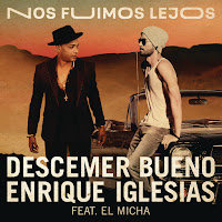 Descemer Bueno - Nos Fuimos Lejos (Feat. El Micha) Ft Enrique Iglesias загрузить