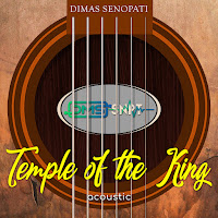 Dimas Senopati - The Temple Of The King (Acoustic) загрузить