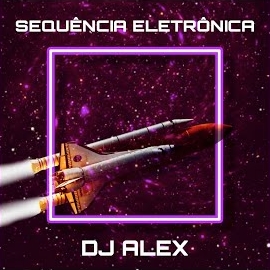 Dj Alex - Sequência Eletrônica (Slowed) загрузить