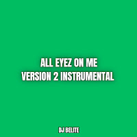 Dj Belite - All Eyez On Me V2 Instrumental загрузить