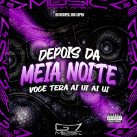 Dj Desfex - Depois Da Meia Noite Você Terá Ai Ui Ai Ui Ft Mc Lipex загрузить