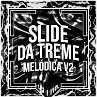 Dj Fnk - Slide Da Treme Melódica V2 (+Ultra Slowed) Ft Polaris загрузить