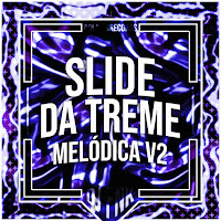 Dj Fnk - Slide Da Treme Melódica V2 Ft Polaris загрузить