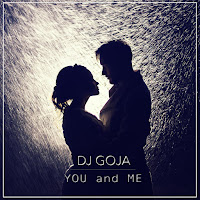 Dj Goja - You And Me загрузить