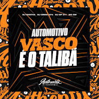 Dj Guxtha - Automotivo Vasco É O Talibã (Feat. Mc Gw, Dj Oreia 074 & Dj Gp 011) загрузить