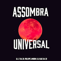 Dj L7 Da Zn - Assombra Universal Ft Phelippe Amorim & Dj Kaue Da Zo загрузить