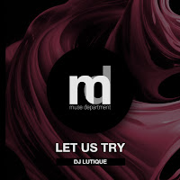 Dj Lutique - Let Us Try (Radio Edit) загрузить