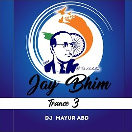 Dj Mayur Abd - Jay Bhim Trance 3 загрузить
