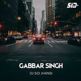 Dj Sid Jhansi - Gabbar Singh загрузить