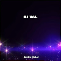 Dj Val - Coming Higher загрузить