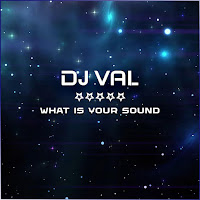 Dj Val - What Is Your Sound загрузить