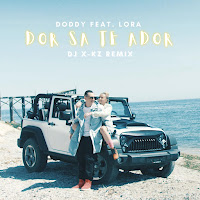 Doddy - Dor Sa Te Ador (Feat. Lora & Dj X Brain) загрузить